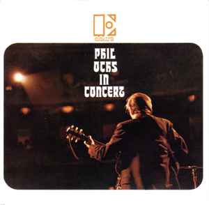 In Concert - Phil Ochs