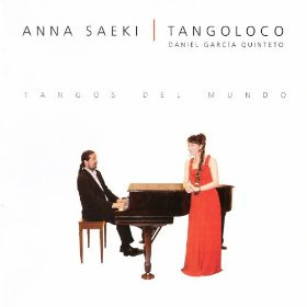 ladda ner album Anna Saeki & Tangoloco - Tangos Del Mundo