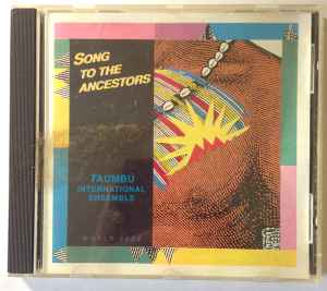 Taumbú International Ensemble - Song To the Ancestors album cover