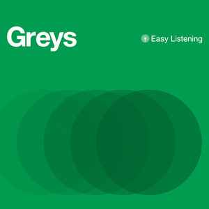 Easy Listening - Greys