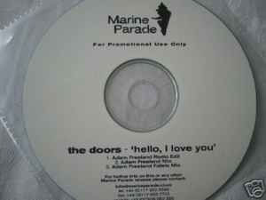 The Doors – Hello, I Love You (Freeland Remixes) (2006, CD) - Discogs