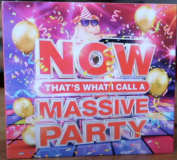 NOW That's What I Call A Massive Party (2021, CD) - Discogs