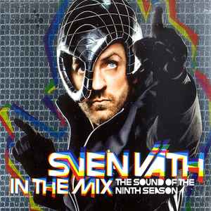 Sven Väth - In The Mix (The Sound Of The 9th Season)