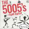 The 5005's - Tune Happy