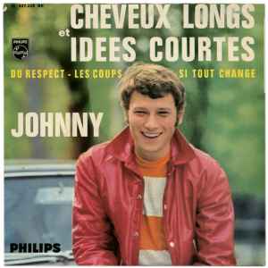 Johnny Hallyday - 24e Série - Cheveux Longs Et Idées Courtes album cover