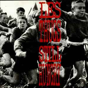 Les Thugs - Still Hungry / Still Angry