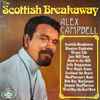 Alex Campbell (2) - The Scottish Breakaway