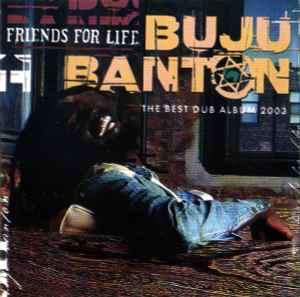 Buju Banton – Friends For Life (CD) - Discogs