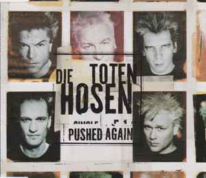 Die Toten Hosen - Pushed Again