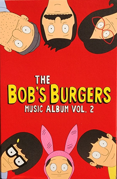 Bobs Burgers The Bobs Burgers Music Album Vol 2 2021 Red And Yellow Cassette Discogs 