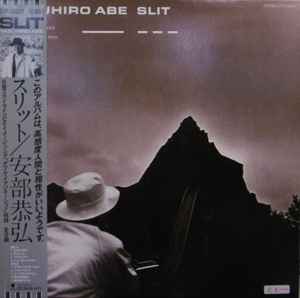 Yasuhiro Abe – Slit (1984, Vinyl) - Discogs