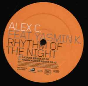 Alex C. Feat. Yasmin K. - Rhythm Of The Night