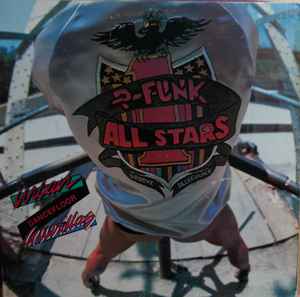 P-Funk All Stars – Urban Dancefloor Guerillas (1983, Carrollton