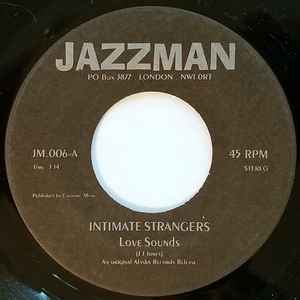 Intimate Strangers - Love Sounds / Soul Sleeper