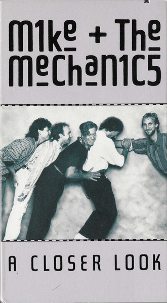 Mike + The Mechanics u003d マイク＆ザ・メカニックス – A Closer Look u003d クローサー・ルック (1990