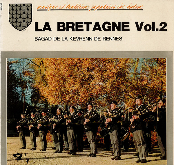 télécharger l'album Bagad De La Kevrenn De Rennes - La Bretagne