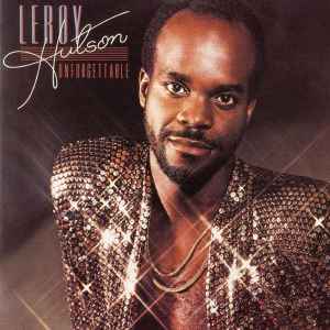 Leroy Hutson – Unforgettable (1979, 73, Vinyl) - Discogs