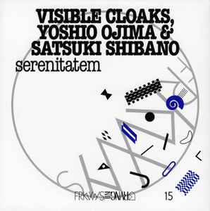 Visible Cloaks - Serenitatem album cover