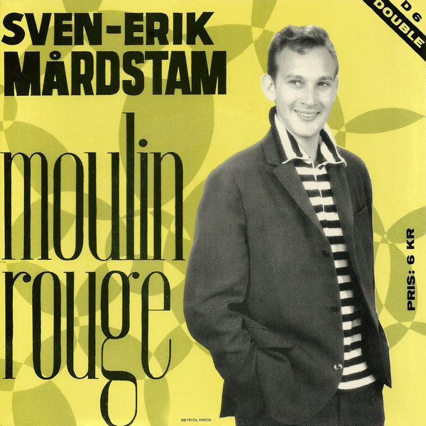 baixar álbum SvenErik Mårdstam - Moulin Rouge Ge Mig En Chans