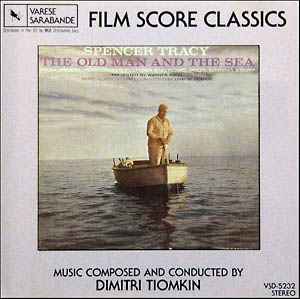 Dimitri Tiomkin – The Old Man And The Sea (Original Motion Picture