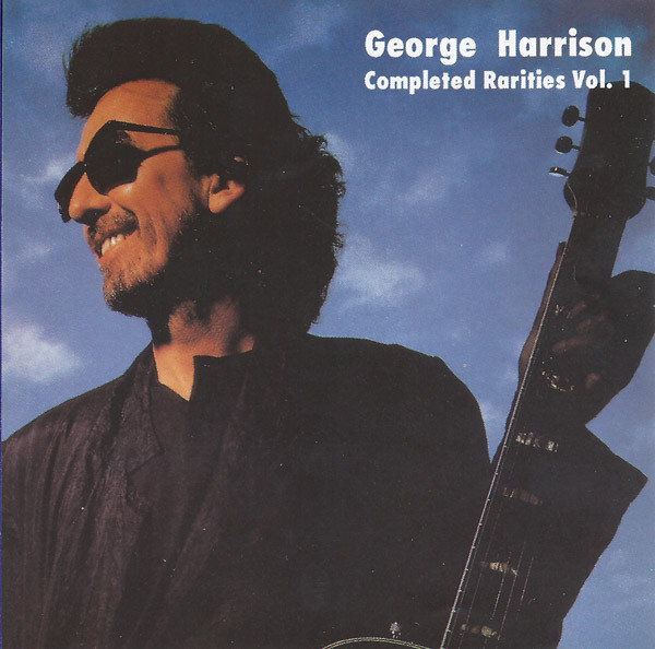 George Harrison – Completed Rarities Vol. 1 (1990, CD) - Discogs
