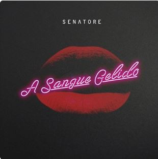 baixar álbum Senatore - A Sangue Gelido