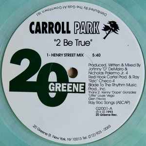 Carroll Park - 2 Be True album cover