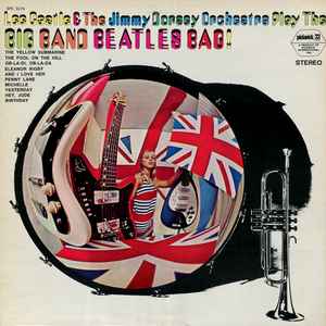 Lee Castle - Lee Castle & The Jimmy Dorsey Orchestra Play The Big Band Beatles Bag! album cover