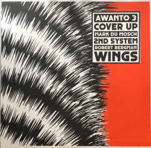 Awanto 3 - Cover Up / 2nd 5ystem / Wings album cover