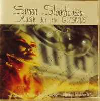 Simon Stockhausen - Musik Für Ein Glashaus Album-Cover