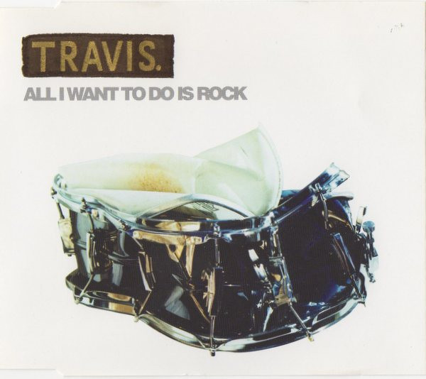 Travis – All I Want To Do Is Rock (1997, CD1, CD) - Discogs