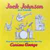 Jack Johnson And Friends* - Sing-A-Longs And Lullabies For The Film Curious George