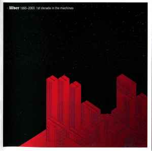 1993-2003: 1st Decade In The Machines - Ulver