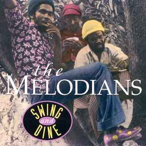 The Melodians - Swing And Dine album cover