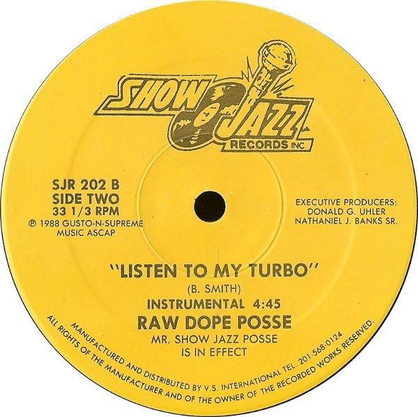 Raw Dope Posse – Listen To My Turbo (1988, Vinyl) - Discogs