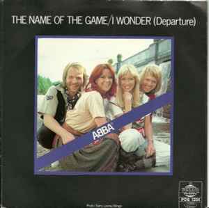 The Name Of The Game / I Wonder (Departure) (Vinyl, 7
