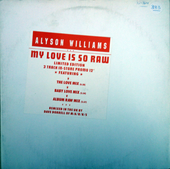 Alyson Williams – My Love Is So Raw (1989, Vinyl) - Discogs