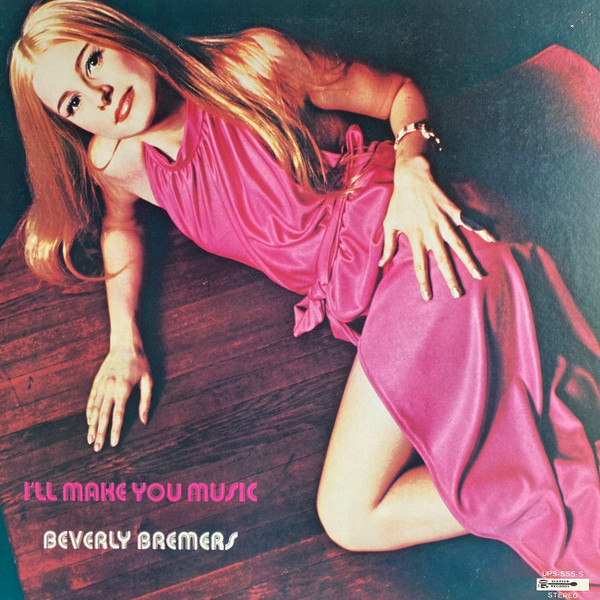 Beverly Bremers I Ll Make You Music 1973 Gatefold Vinyl Discogs