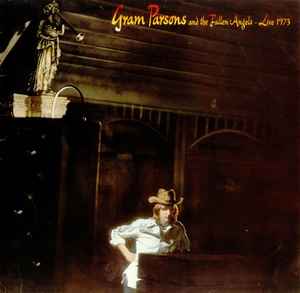 Gram Parsons & The Fallen Angels - Live 1973 album cover