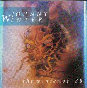 Johnny Winter - The Winter Of  '88 album cover