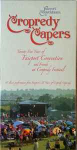 Fairport Convention - Cropredy Capers (Twenty Five Years of Fairport Convention And Friends At Cropredy Festival)