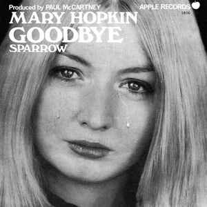 Goodbye / Sparrow - Mary Hopkin
