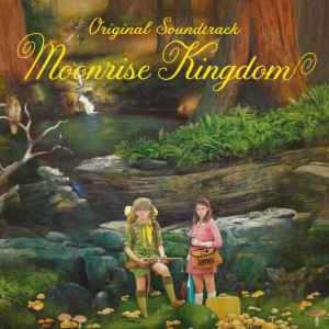 Moonrise Kingdom (Original Soundtrack) - Various
