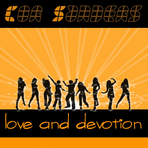 baixar álbum Cor Sanders - Love And Devotion