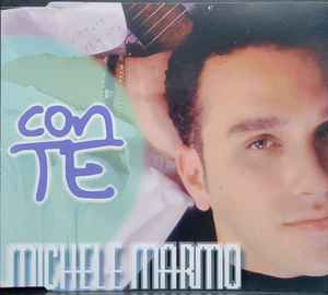 Michele Marmo Con Te CD Single For Sale Discogs