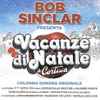 Bob Sinclar - Vacanze Di Natale A Cortina (Colonna Sonora Originale)