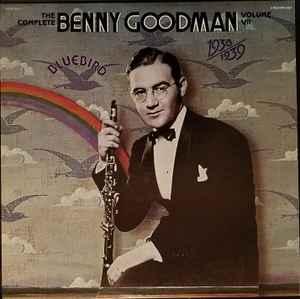 Benny Goodman – The Complete Benny Goodman, Volume VIII 1936-1939 