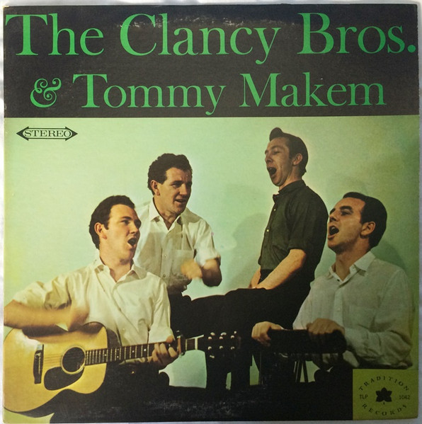 The Clancy Bros. & Tommy Makem – The Clancy Bros. & Tommy Makem