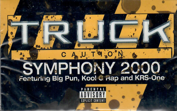 Truck Featuring Big Pun, Kool G Rap And KRS-One – Symphony 2000