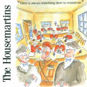 The Housemartins - There Is Always Something There To Remind Me album cover